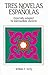 Tres novelas españolas by William T. Tardy