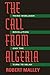The Call from Algeria : Thi...