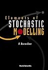 Elements of stochastic modelling Elements of stochastic modelling