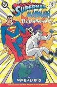 Superman / Madman Hullabaloo!