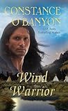 Wind Warrior by Constance O'Banyon