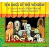 Ten Dogs in the Window