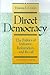 Direct Democracy: The Politics of Initiative, Referendum & Recall