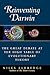 Reinventing Darwin: The Great Debate at the High Table of Evolutionary Theory