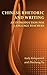 Chinese Rhetoric and Writing: An Introduction for Language Teachers (Perspectives on Writing)