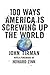 100 Ways America Is Screwing Up the World by John Tirman