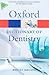 Dictionary of Dentistry by Robert Ireland