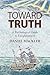 Toward truth: A psychologic...