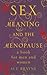 Sex, Meaning and the Menopause