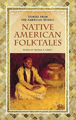Native American Folktales (Stories from the American Mosaic)