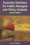 Essential Statistics for Public Managers and Policy Analysts