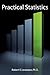 Practical Statistics