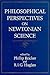 Philosophical Perspectives on Newtonian Science by Phillip Bricker