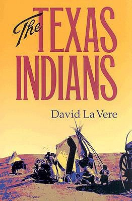 The Texas Indians (Centennial Series of the Association of Former Students, Texas A&M University)