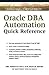 Oracle DBA Automation Quick Reference