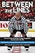 Between the Lines: Not-So-Tall Tales From Ray "Scampy" Scapinello's Four Decades in the NHL