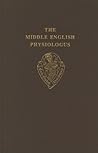 The Middle English Physiologus (Early English Text Society/Original Series)