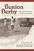 Bunion Derby: The 1928 Foot...