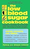 The Low Blood Sugar Cookbook: Sugarless Cooking for Everyone