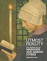 Utmost Fidelity by Magdalen Lucy Ceridwen Evans Utmost Fidelity by Magdalen Lucy Ceridwen Evans