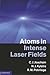 Atoms in Intense Laser Fields