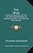 The Duke: Being An Account Of The Life And Achievements Of Arthur Wellesley, 1st Duke Of Wellington