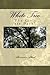 White Tree: The Girls Are B...