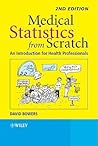 Medical Statistics from Scratch: An Introduction for Health Professionals