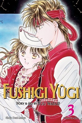 Fushigi Yûgi: VizBig Edition, Vol. 3 (Paperback)