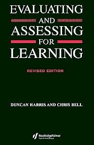 Evaluating and Assessing for Learning