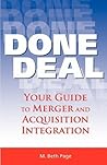 Done Deal: Your Guide to Merger and Acquisition Integration