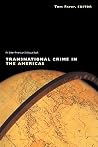 Transnational Crime in the Americas Transnational Crime in the Americas