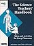 The Science Teacher's Handbook