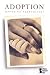 Adoption (Opposing Viewpoints