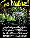 Go Native!: Garde...