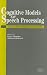 Cognitive Models Of Speech Processing by Gerry T.M. Altmann