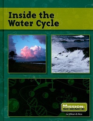 Inside the Water Cycle (Mission: Science)