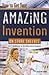 How to Get Your Amazing Invention on Store Shelves An A-Z Guidebook for the Undiscovered Inventor