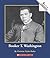 Booker T. Washington (Rookie Biographies)