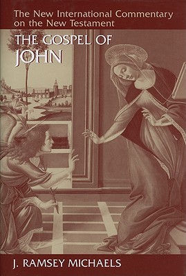 The Gospel of John (New International Commentary on the New Testament (NICNT))