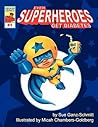 Even Superheroes Get Diabetes by Sue Ganz-Schmitt