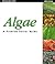 Algae: A Problem Solver Guide (Oceanographic Series)