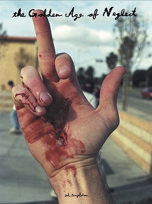 The Golden Age of Neglect (Paperback)