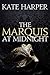 The Marquis at Midnight (Mi...