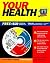 Your Health: Total Healthcare Planning on Your Computer/Book and Cd Rom