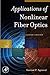 Applications of Nonlinear Fiber Optics by Govind P. Agrawal