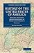 History of the United States of America (1801–1817): Volume 1: During the First Administration of Thomas Jefferson 1 (Cambridge Library Collection - North American History)