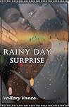 Rainy Day Surprise Rainy Day Surprise