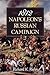 1812: Napoleon's Russian Ca...