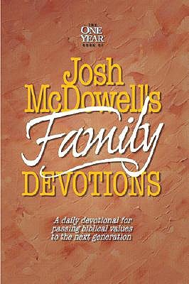 The One Year Book of Josh McDowell's Family Devotions